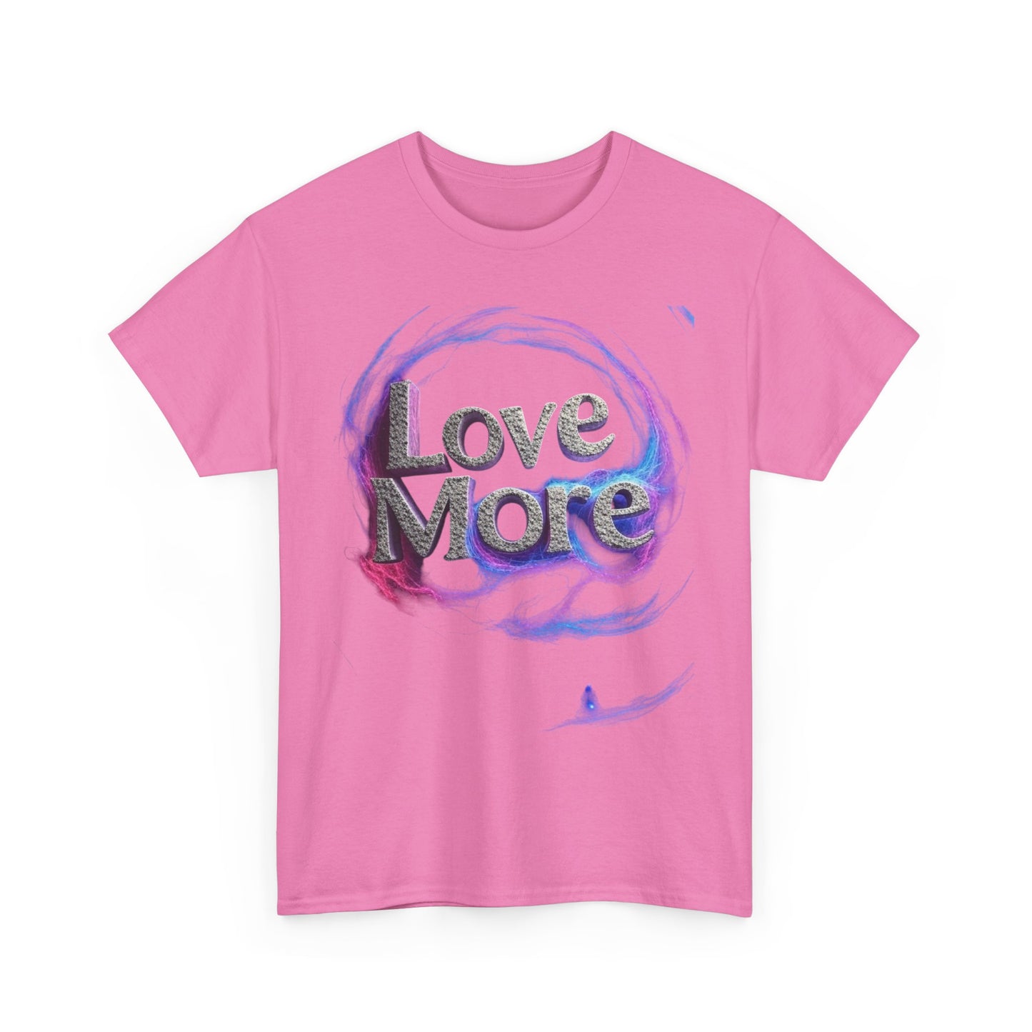 Love More Unisex Tee - Inspirational Love Yourself and Others